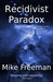 Recidivist Paradox (Contact 3) by Mike Freeman