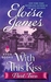 With This Kiss Part Two by Eloisa James