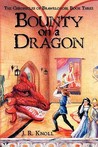 Bounty on a Dragon (The Chronicles of Brawrloxoss, #3)
