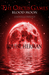 The Orcus Games Blood Moon (The Orcus Games Novella Trilogy #1) by Louise Herman