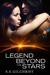 Legend Beyond the Stars (The Darkon Warrior Series #1) by S.E. Gilchrist