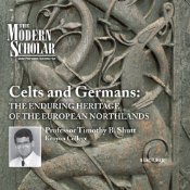 The Enduring Heritage of the European Northlands (The Modern Scholar)  - Timothy B. Shutt