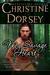 My Savage Heart (McQuaid Trilogy #1) by Christine Dorsey