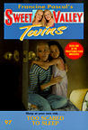 Too Scared to Sleep (Sweet Valley Twins #97)