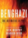 Benghazi: The Definitive Report