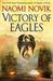 Victory of Eagles (Temeraire, #5) by Naomi Novik