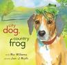 City Dog, Country Frog cover