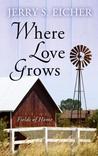 Where Love Grows cover