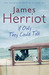 If Only They Could Talk The Classic Memoirs Of A 1930s Vet by James Herriot