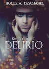 Delirio (Siete Pecados, #1)