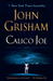 Calico Joe by John Grisham
