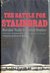 The Battle For Stalingrad by V.I. Chuikov