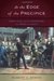 At the Edge of the Precipice Henry Clay and the Compromise That Saved the Union by Robert V. Remini