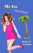 Me Go Mango by Mickey J. Corrigan