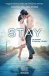 Stay: Un amore fuori dal tempo