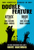 Double Feature Attack of the Soul-Sucking Brain Zombies/Bride of the Soul-Sucking Brain Zombies by Brent Hartinger