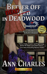 Better Off Dead in Deadwood (Deadwood, #4)
