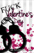 Fuck Valentine's Day (A Short Story) by C.M. Stunich