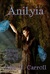 Anilyia (Willden #2) by John H. Carroll
