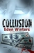 Collusion (Diversion #2) by Eden Winters