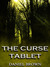 The Curse Tablet by Daniel Brown
