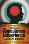 The Right-Brain Experience: An Intimate Program to Free the Powers of Your Imagination