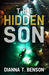 The Hidden Son by Dianna T Benson