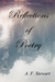 Reflections of Poetry by A.F. Stewart