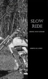 Slow Ride (Riding With Honor, #2)