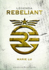 Legenda. Rebeliant (Legend, #1)