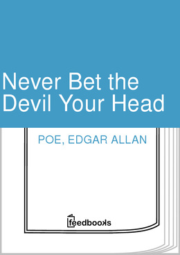 never-bet-the-devil-your-head