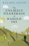 The Unlikely Pilgrimage of Harold Fry (Harold Fry, #1)