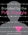 Branded by the Pink Triangle