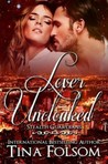 Lover Uncloaked (Stealth Guardians, #1)