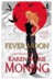 Fever Moon The Fear Dorcha by Karen Marie Moning