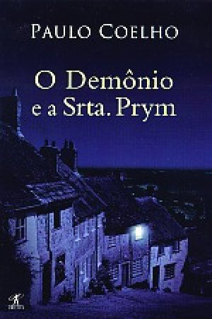 Ebook O Demônio e a Srta. Prym by Paulo Coelho read! Ebook O Demônio e a Srta. Prym by Paulo Coelho read!