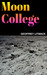 Moon College by Geoffrey Litwack