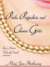 Pride, Prejudice, and Cheese Grits (Jane Austen Takes the South, #1)