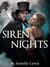 Siren Nights (The Lure, #1) by Jennifer Lewis