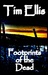 Footprints of the Dead (Tom Gabriel 1) by Tim Ellis