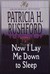 Now I Lay Me Down to Sleep (Helen Bradley Mysteries #1) by Patricia H. Rushford