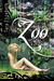 Zoo (The Enclosure Chronicles, #1) by Tara Elizabeth