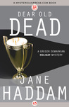 Dear Old Dead (Gregor Demarkian, #9)