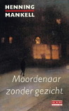 Moordenaar zonder gezicht (Wallander, #1)