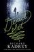 Dead Set A Novel by Richard Kadrey