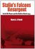Stalin's Falcons Resurgent Soviet Air Power and the Battle of Kursk 1943 by Mark A. O'Neill