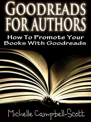 Goodreads for Authors: How To Use Goodreads To Promote Your Books