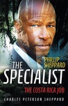 The Specialist: The Costa Rica Job