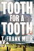 Tooth for a Tooth (DCI Gilchrist, #3) by Frank Muir