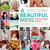 A Beautiful Mess Photo Idea Book 95 Inspiring Ideas for Photographing Your Friends, Your World, and Yourself by Elsie Larson